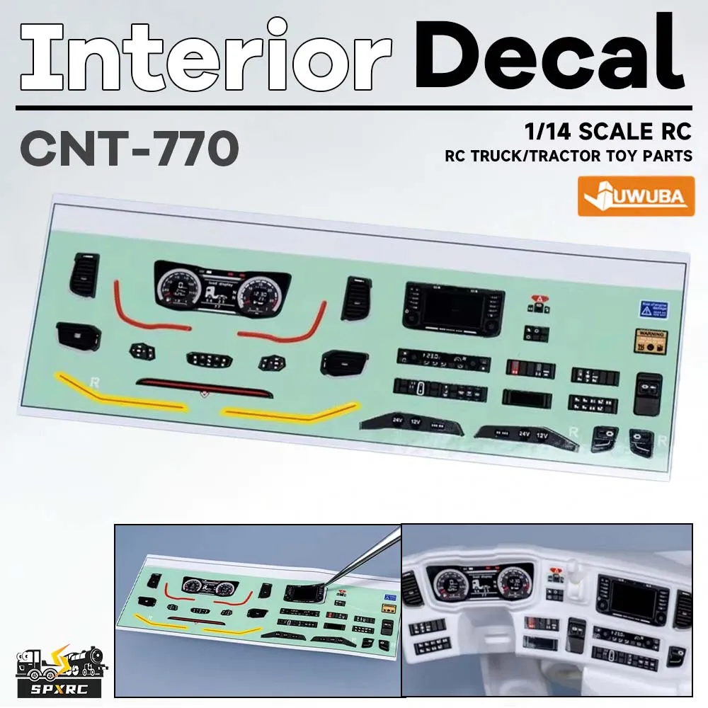 770S Interior Decal CNT-770 For 1/14 Tamiyaa RC Dump Truck Tractor Scaniaa 56368 56371 6X4 8x4 4x2 JWUUAB Toy Model Parts