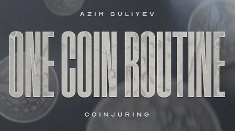 

One Coin Routine by Azim Guliyev - Magic tricks (Instant Download)