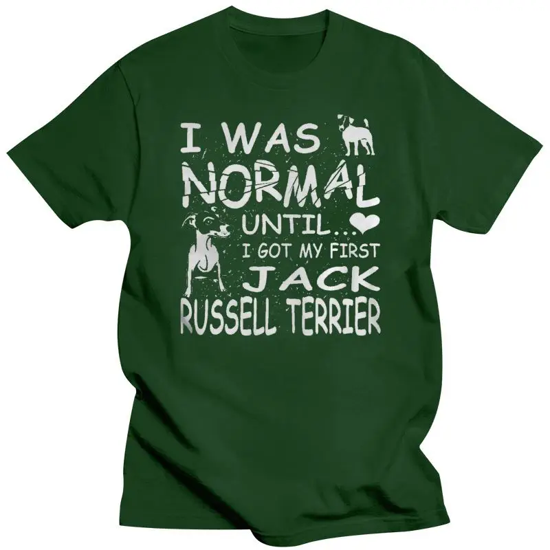 2022 New Funny Men T Shirt Women Novelty Tshirt Jack Russell Terrier Shirt I Was Normal Until Dirty Design Cool T-Shirt