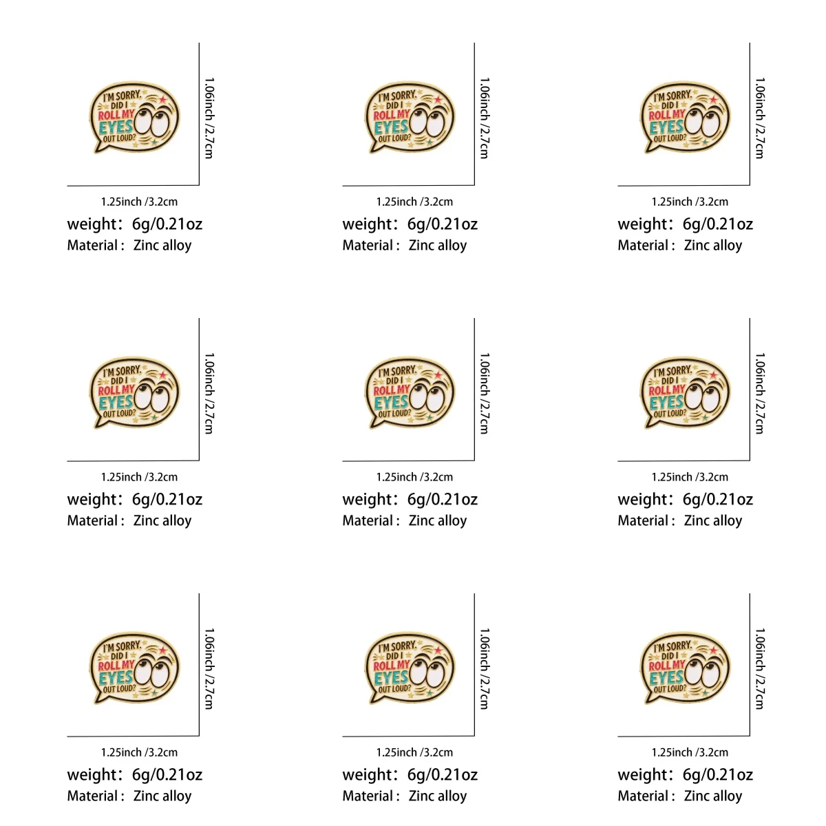 9pcs/Set I AM SORRY DID I ROLL MY EYES OUT LOUD Enamel Pin Sarcastic Quote Brooch Pin For Clothes Backpack Lapel Badge Gifts