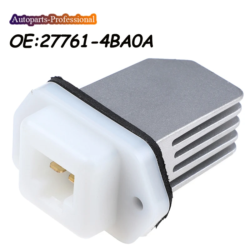 Auto HVAC Fan Blower Motor Resistor 277614BA0A 27761-4BA0A 27226-70T03 For Nissan Sentra Rogue NV1500 NV2500 Qashqai L4 V6 V8