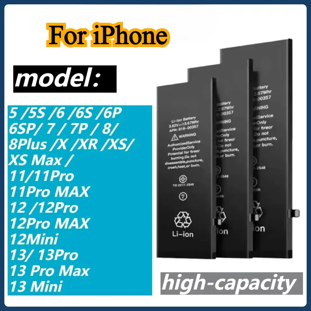 

For iPhone Batteries 5, 5S, 6, 6S, 7, 8 Plus, X, XR, XS Max, 11, 12, 13 Pro Max, and Mini. mobile phones replace. High-capacity