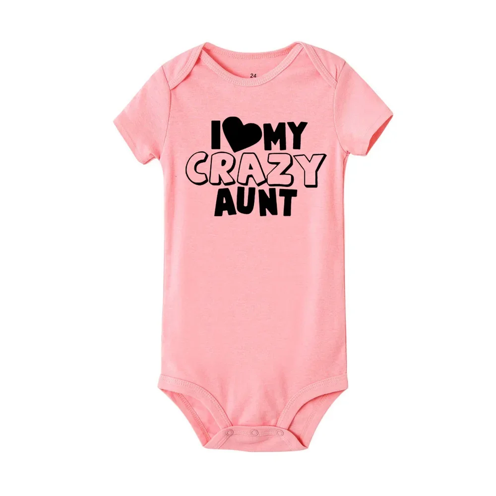 I Love My Crazy Aunt Printed Newborn Girl Infant Clothes Summer Baby Boy Girl Short Sleeve Bodysuit Love Aunt Best Present