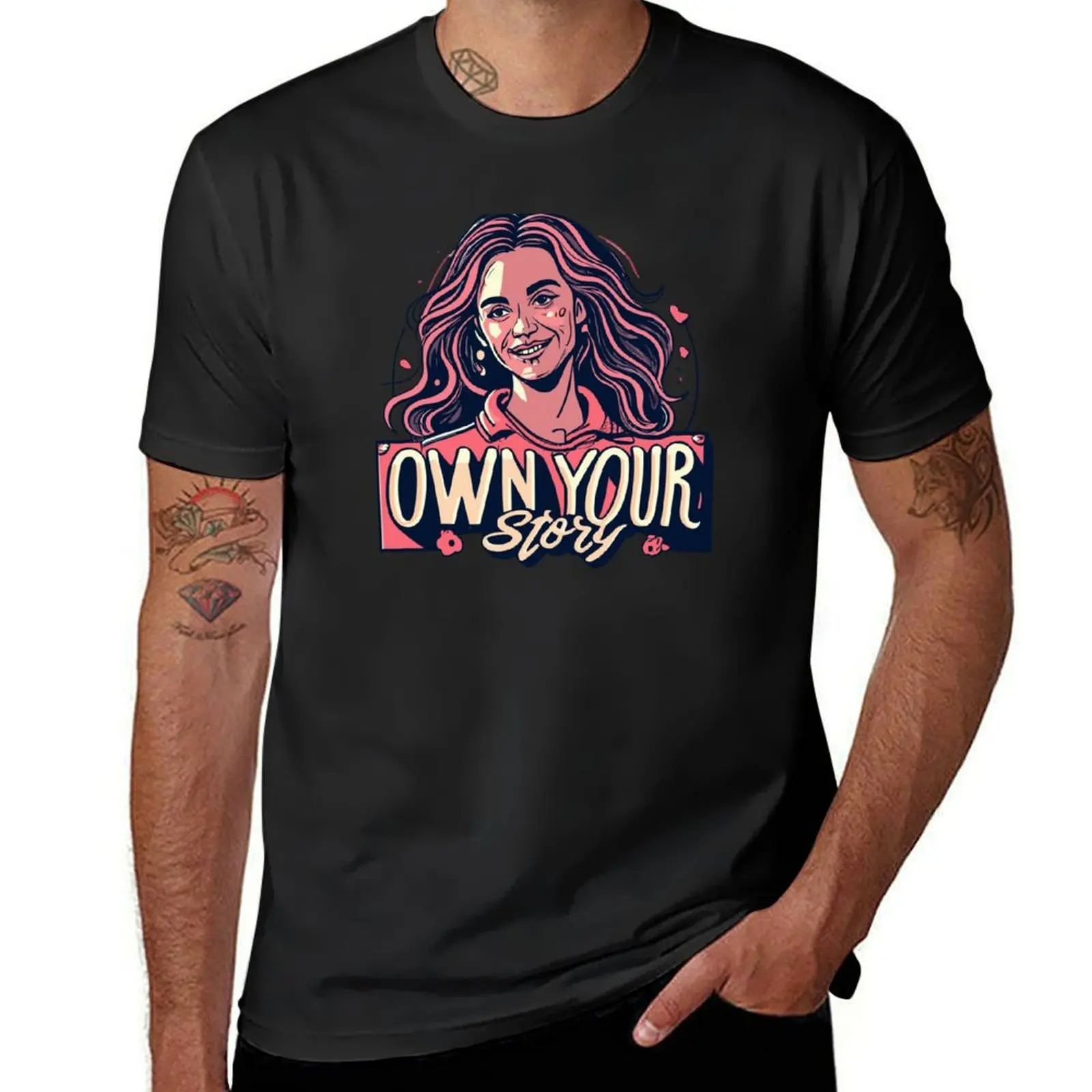 empower women own your story T-Shirt Short sleeve tee sweat blacks anime clothes plain black t shirts men