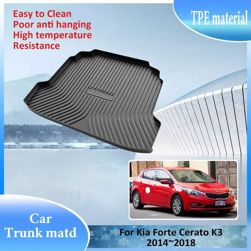 

For Kia Forte Cerato K3 2014~2018 TPE Material Trunk Mat Rear Cargo Liner Waterproof Protector Storage Pad Anti slip Accessories