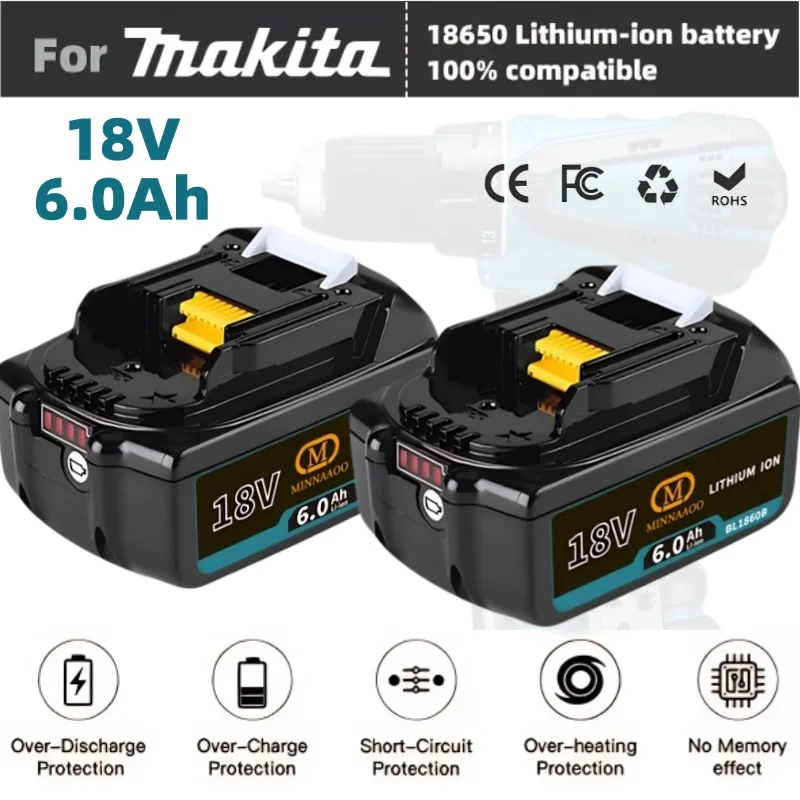 

Genuine For Makita 18V Battery 6Ah Battery BL1860 BL1850B BL1850 BL1840 BL1830B For Makita Replacement Lithium Battery