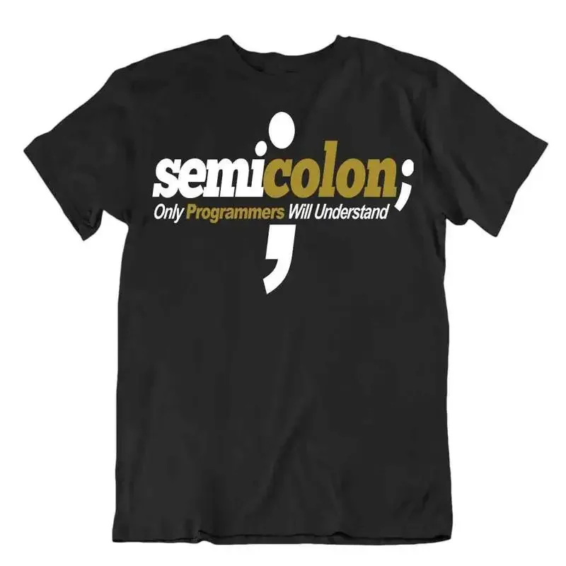 Semi Colon Tshirt Programmer Humor T Shirt Computer Language Tee
