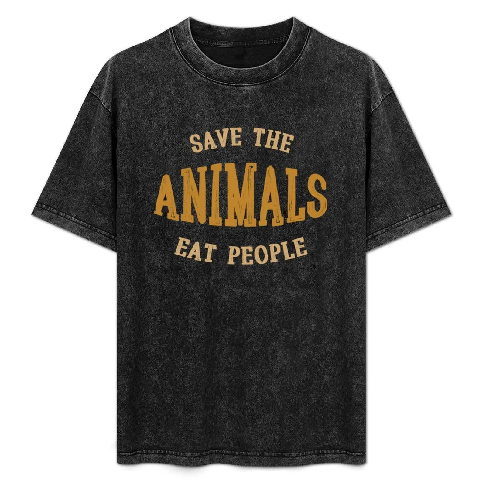 

Save animals, eat people T-Shirt Summer Print Short Sleeve Tee