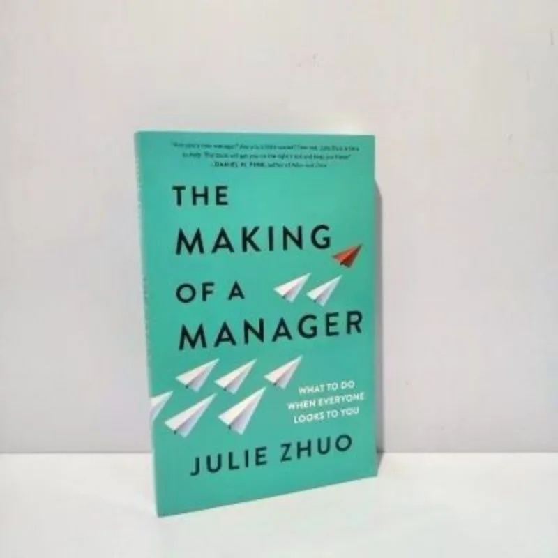 the making of a manager byjulie zhuo gestao economica estrategia em ingles livros 01