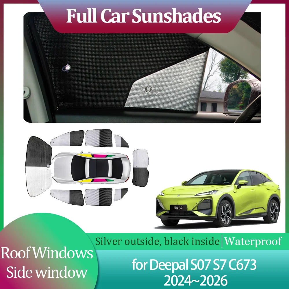 

Car Sunshades for Deepal S07 S7 C673 2024~2026 2025 Side Windshield Roof Windows Sun Visor Sunroof curtain Cover part Accessorie