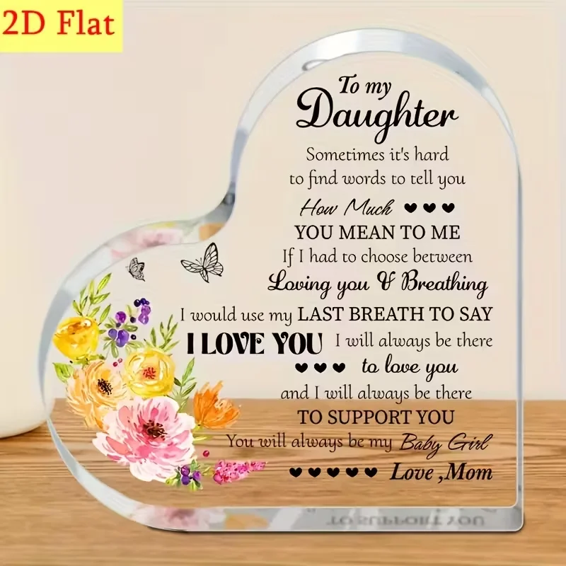2D Flat, Engraved Acrylic Heart-shaped Desktop Decor, Perfect Birthday Gift for Daughter, Cute And Unique Home Decor