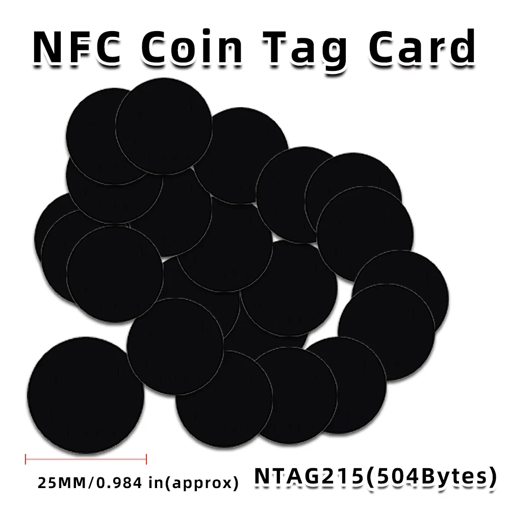 

50/100pcs Rewritable Black Ntag215 NFC Round Coin 13.56MHz 504 Bytes Smart Ntag 215 Card Labels 25mm For NFC Phone Game