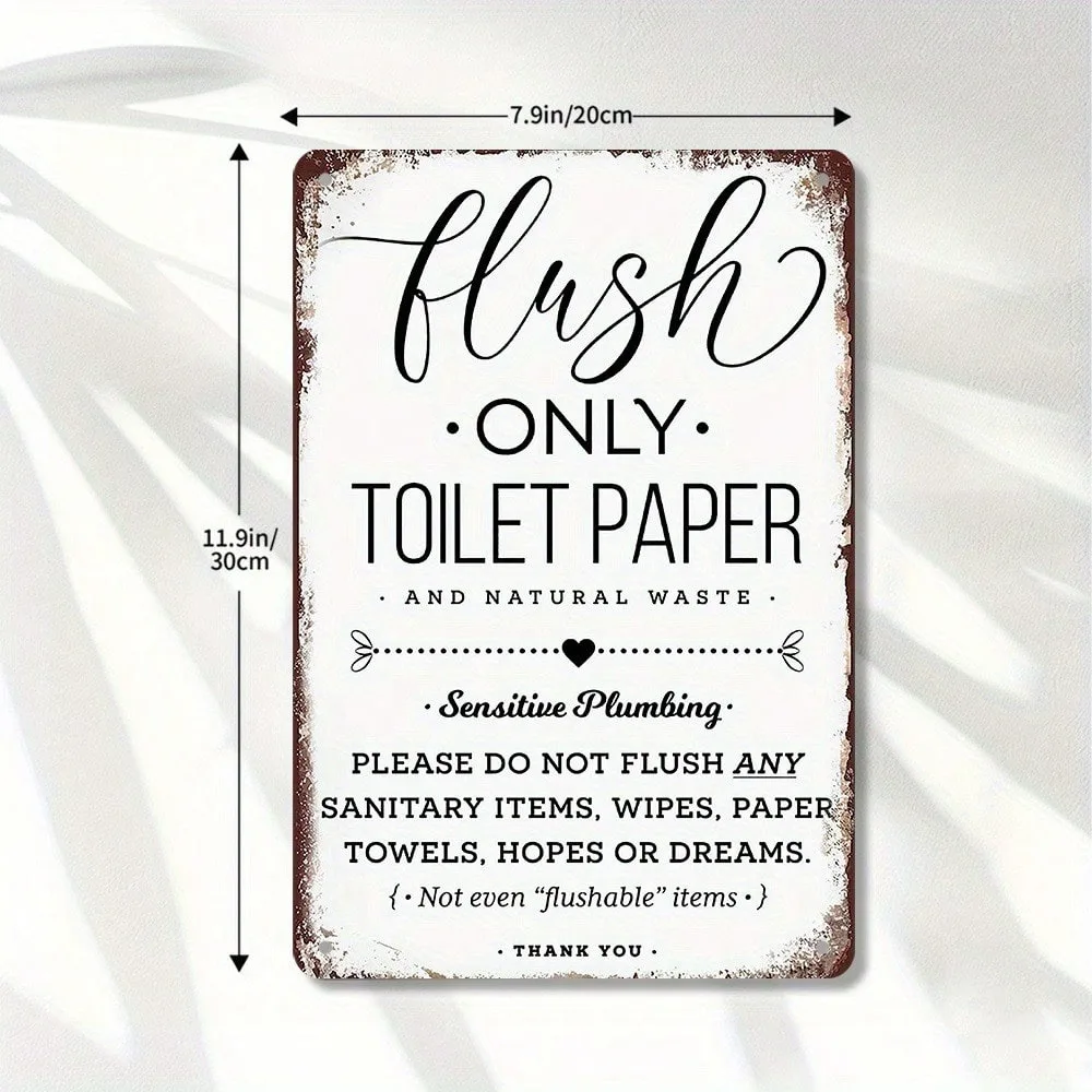 Vintage Iron Flush Only Toilet Sign 8x12 Inch, Rustic Metal Wall Art for Bathroom Restroom Decor