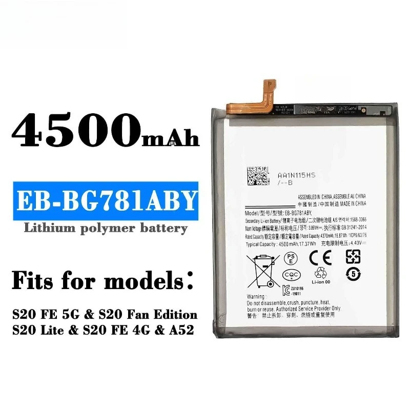 Nuovo EB-BG781ABY 4500mAh Batteria di Ricambio Per Samsung Galaxy S20 FE 5G SM-G781 A52 SM-A526/DS Batterie Strumenti
