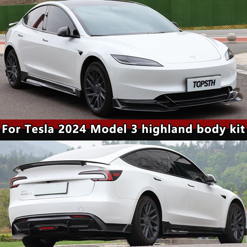 

For Tesla 24 Model3 highland TOPSTH personalization Body Kit Rear Diffuser Spoiler Front Bumper Lip Side Skirt Refit Accessories