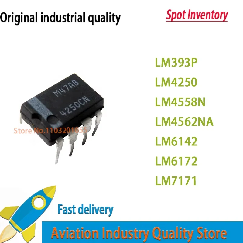 LM393P LM393 LM4250 LM4558N LM4558 LM4562NA LM4562 LM6142 LM6172 LM7171