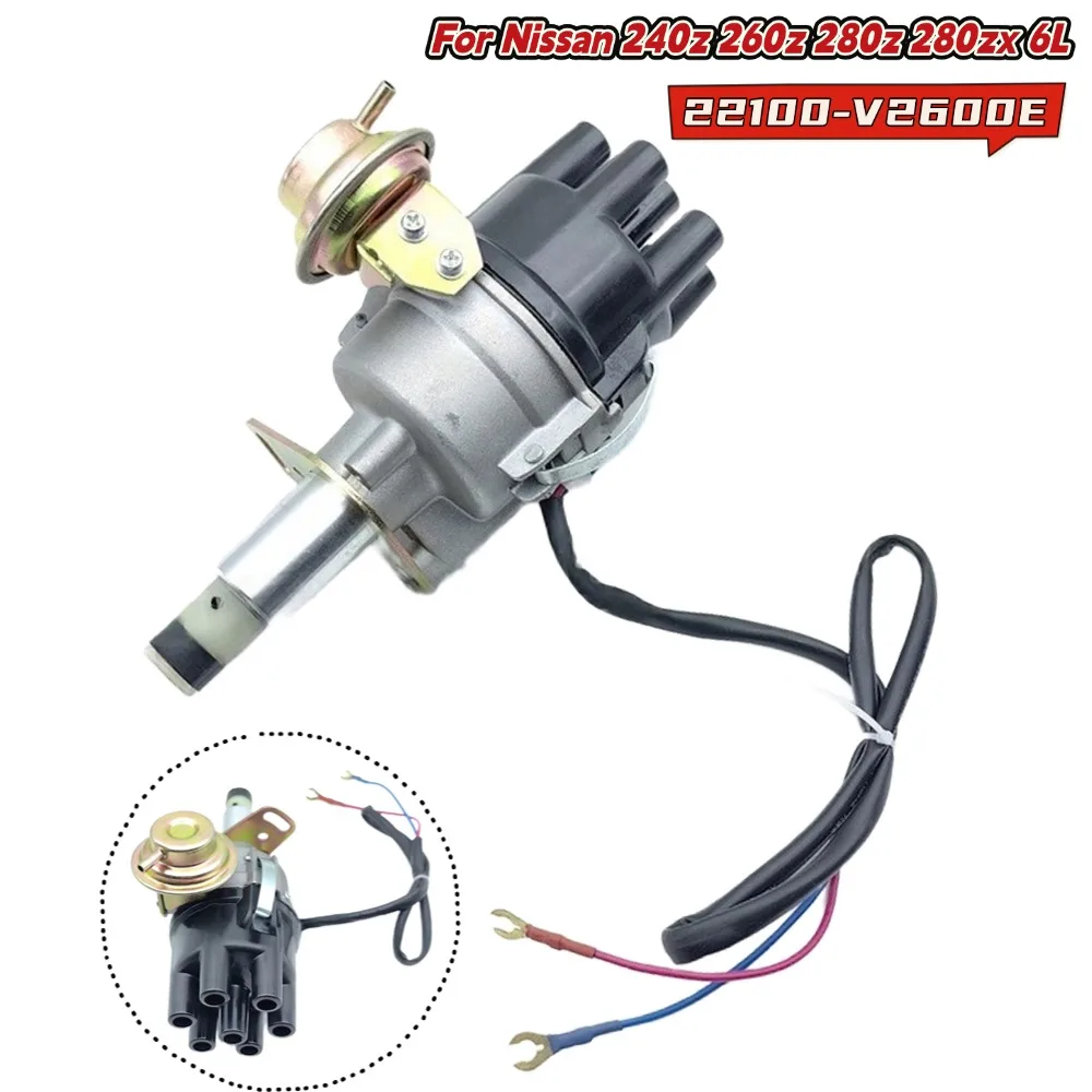 

Распределитель зажигания, электронный распределитель для Nissan 240z 260z 280z 280zx 6L 1970-1983 22100-V2600E, детали автомобильных дистрибьюторов