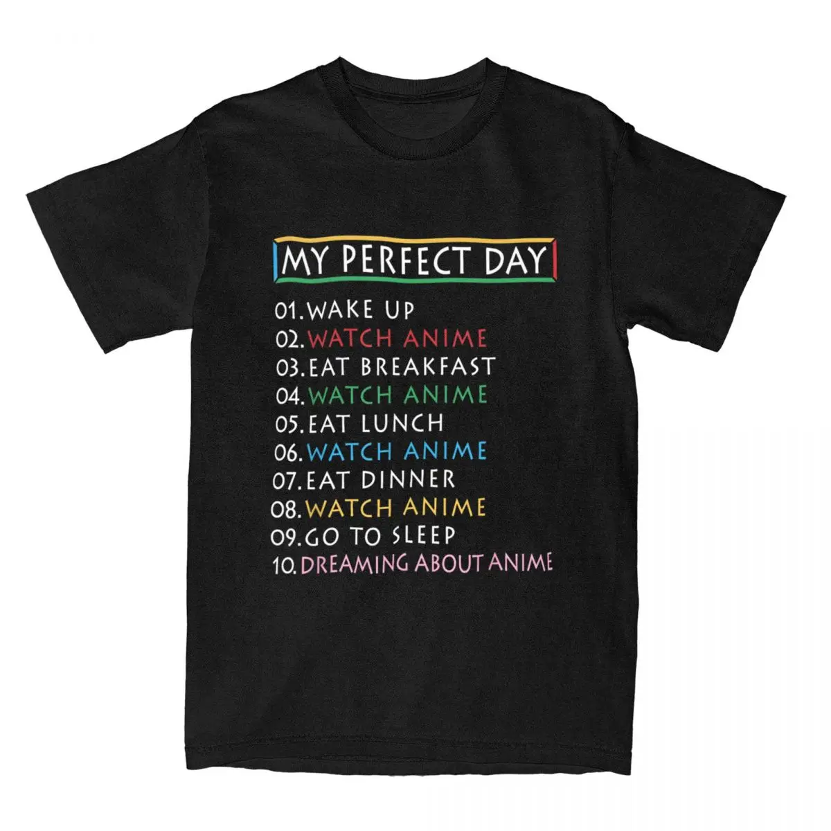 Men's T-Shirt My Perfect Day Watch Anime Funny Gift For Girl Loves Anime Vintage Tees Anime Lovers T Shirts Clothes Gift Idea