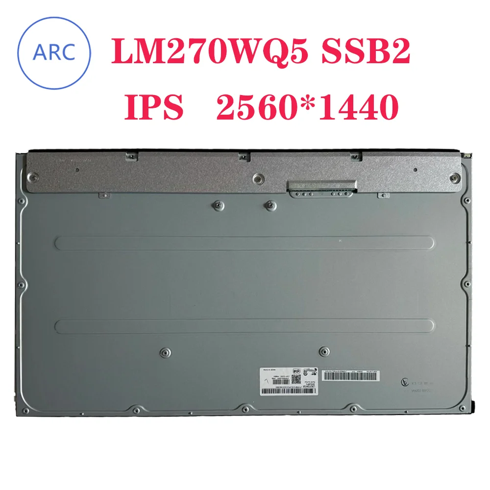 

Новая оригинальная модель ЖК-экрана 27 дюймов LM270WQ5 SSB2 IPS QHD 2560*1440 LM270WQ5(SS)(B2)