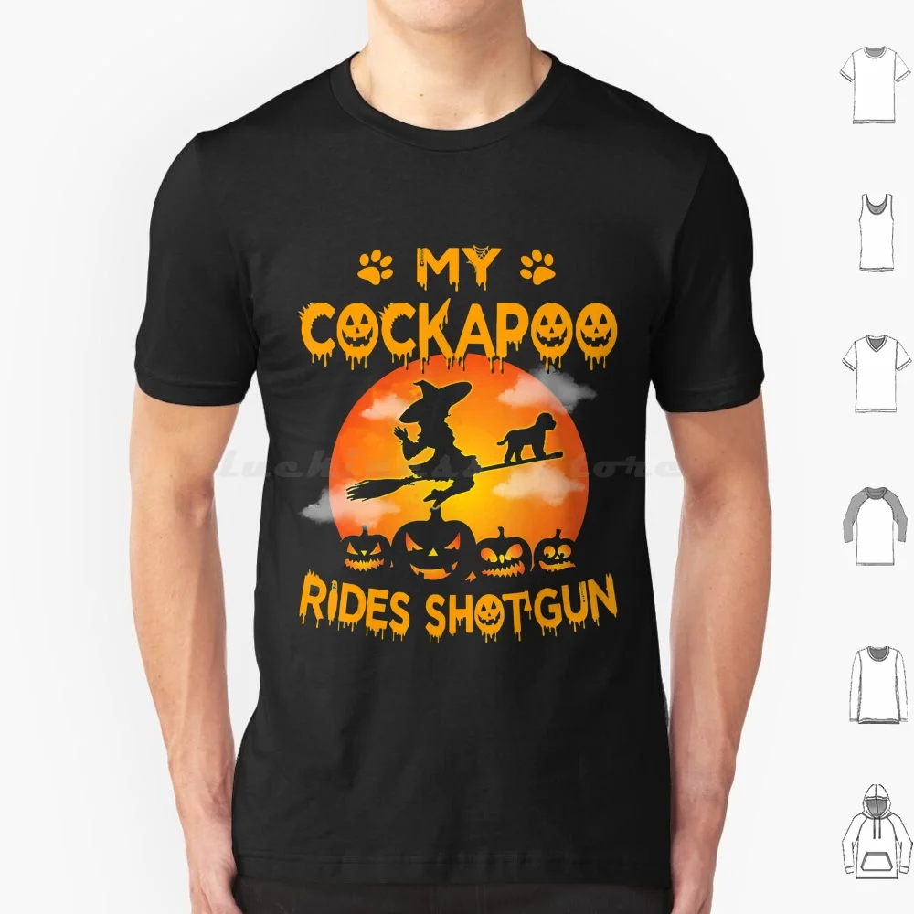 My Cockapoo Rides Shotgun Halloween T Shirt Men Women Kids 6xl My Cockapoo Rides Shotgun Halloween Funny Halloween Halloween