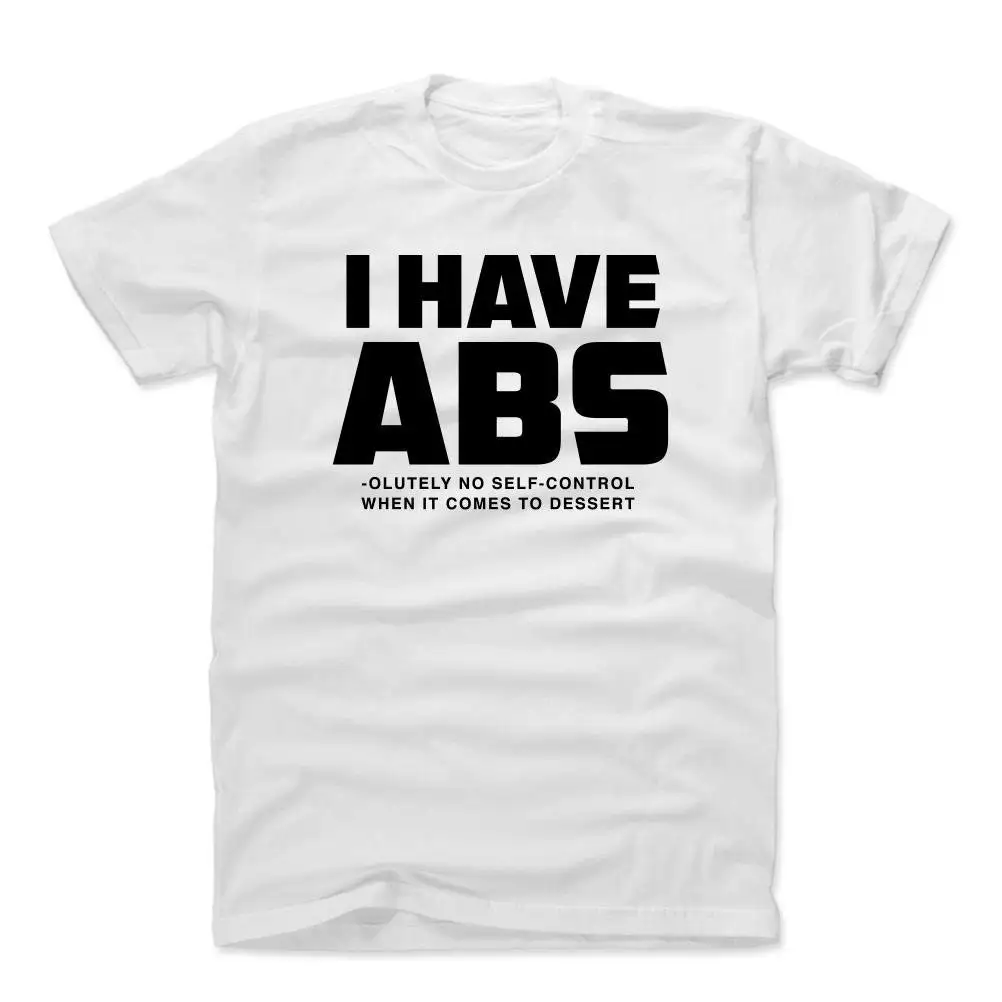 

Desserts Men's Cotton T Shirt Funny Food Lifestyles I Have Abs