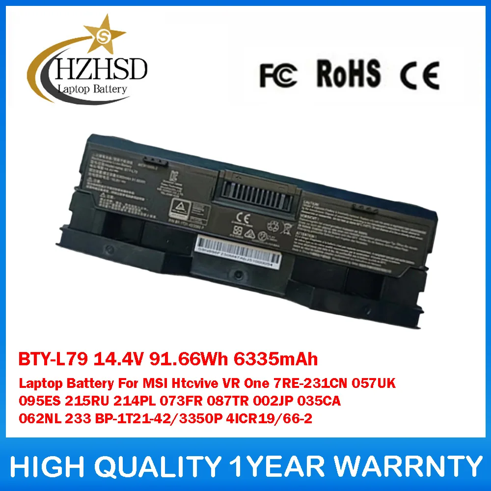 

BTY-L79 14.4V 91.66Wh 6335mAh Laptop Battery For MSI Htcvive VR One 7RE-231CN 057UK 095ES 215RU 214PL 073FR 087TR 002JP 035CA