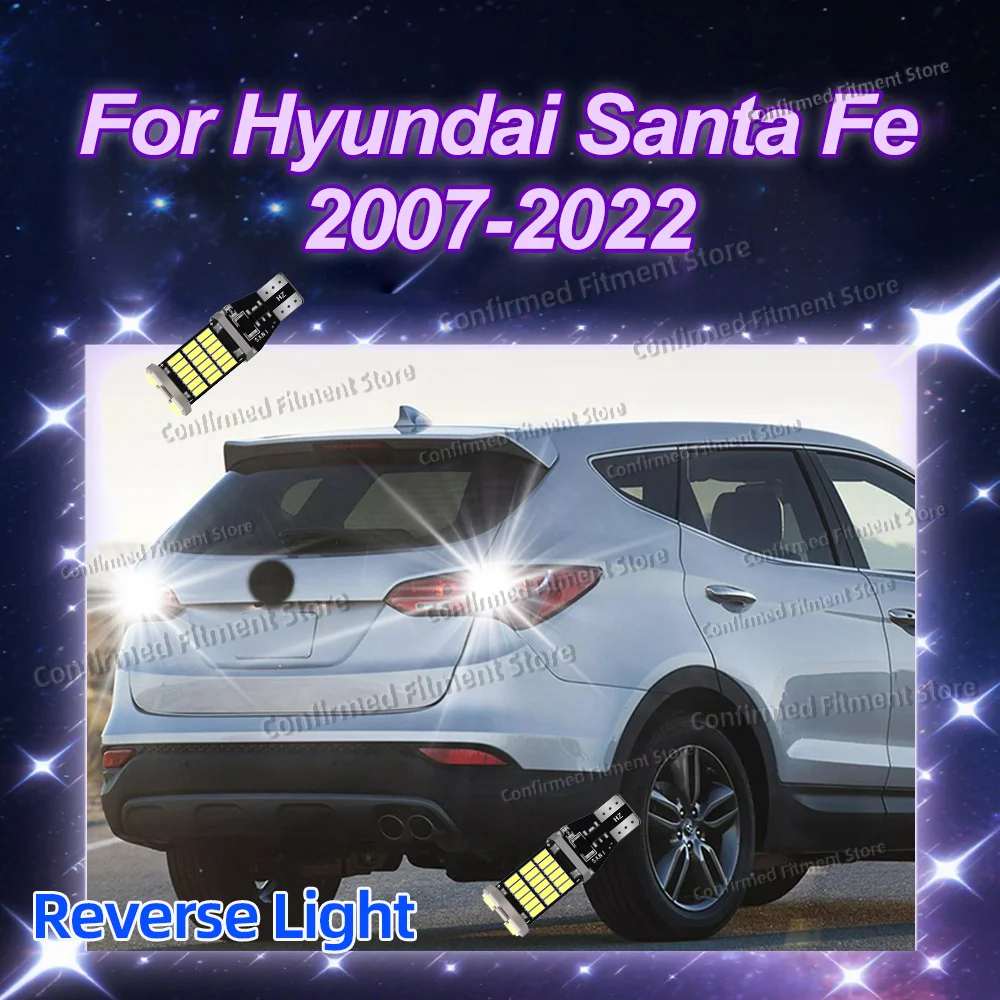 

Canbus T15 LED Reverse Lights W16W Car BackUp Lamp For Hyundai Santa Fe 2007 2008 2010 2014 2015 2016 2017 2018 2019 2020 2021