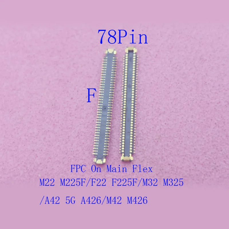 

2-50 шт. разъем FPC для ЖК-дисплея, USB-зарядное устройство для Samsung Galaxy M325 A42 A426 M42 M426 F22 M22 M225F F225 M32 34 40 78 Pin