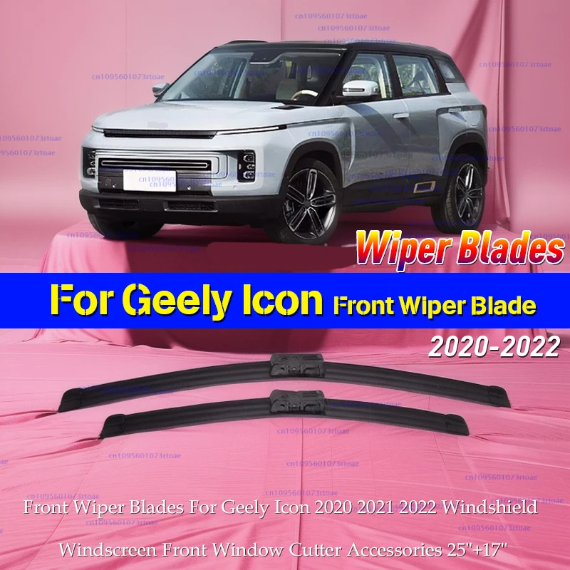 

Front Wiper Blades For Geely Icon 2020 2021 2022 Windshield Windscreen Front Window Cutter Accessories 25"+17"