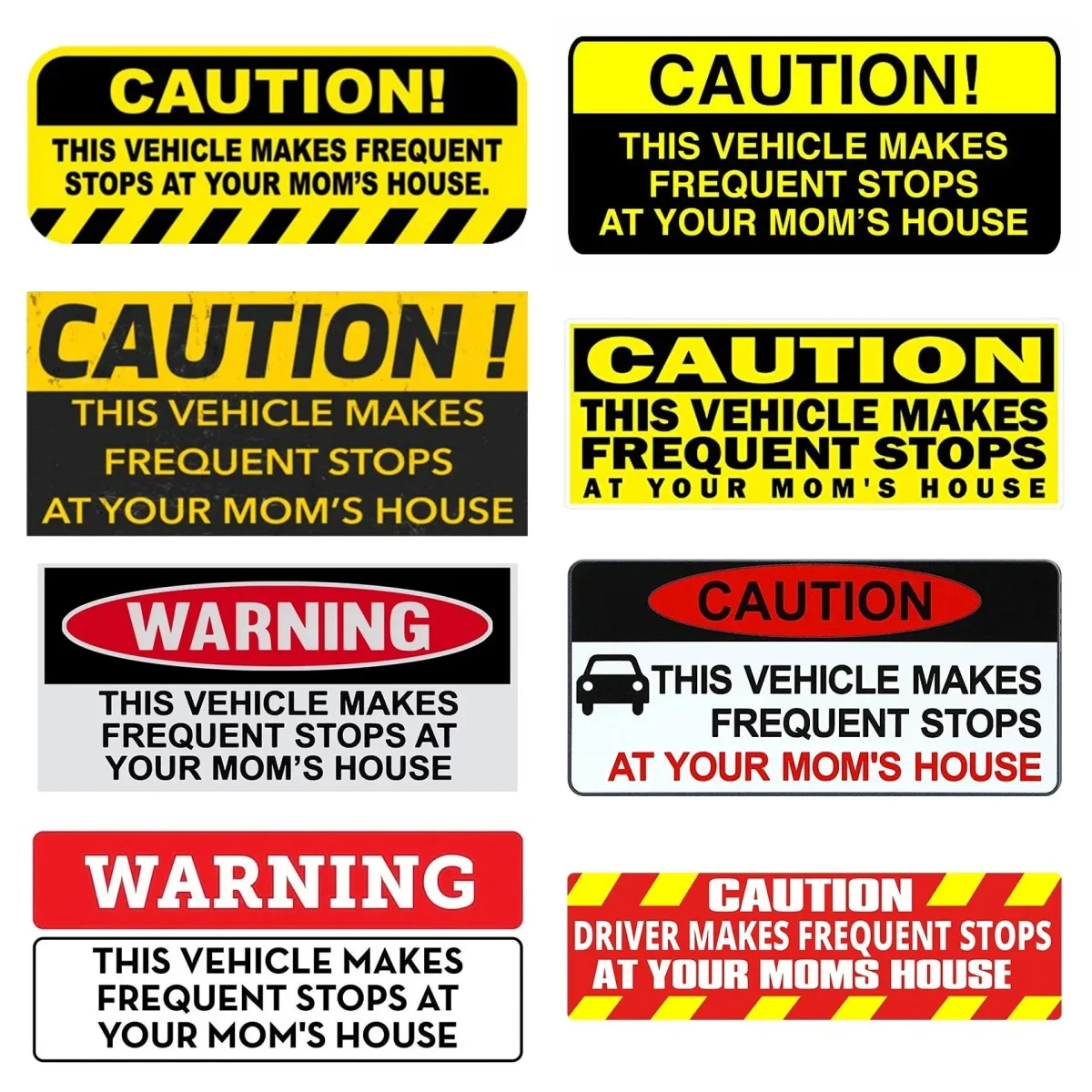 

Caution for This Vehicle Makes Frequent Stops At Your Moms House Spoof Decal Decals Custom Stickers on Motorcycle Car Sticker