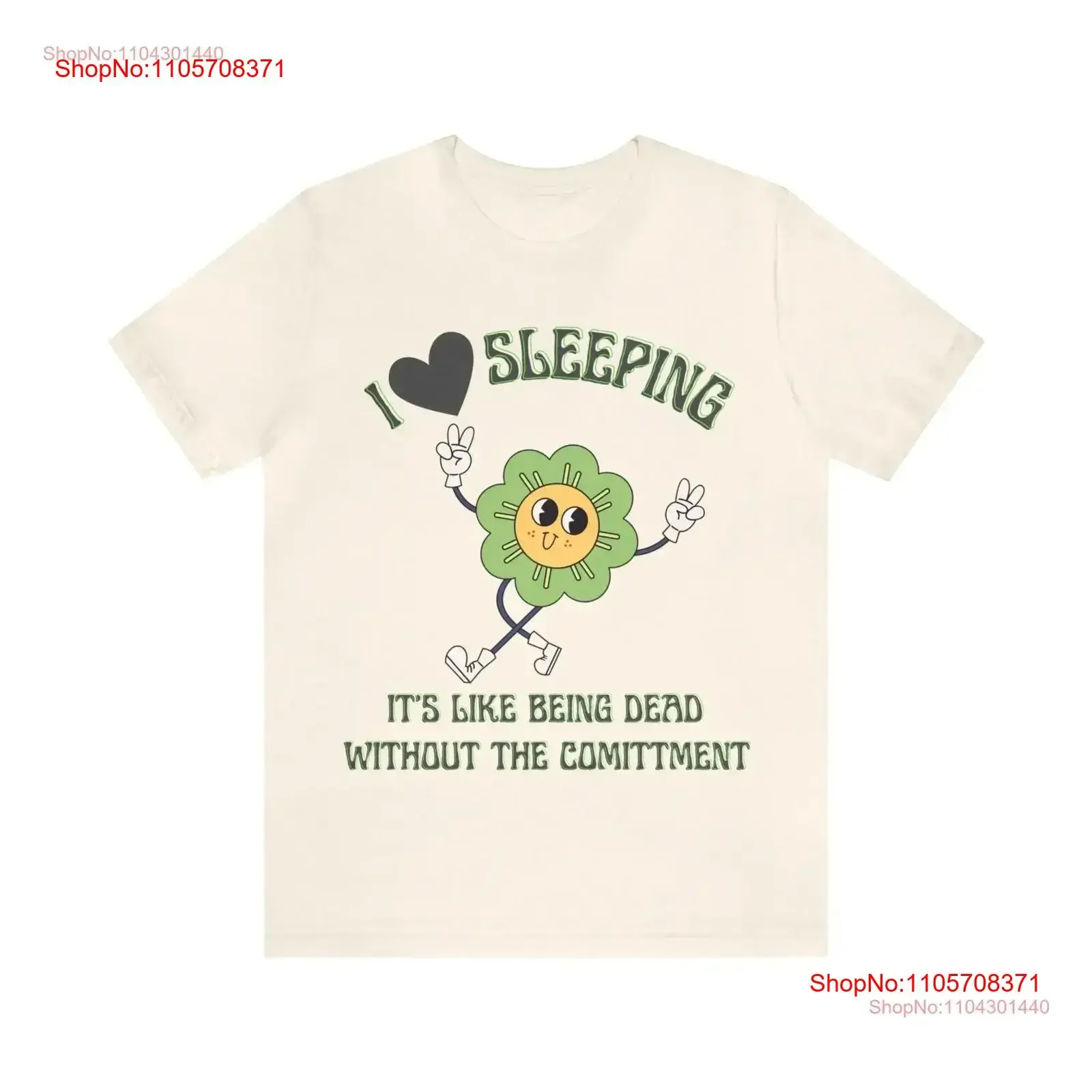 I love sleeping it's like being dead without the commitment Funny sarcastic T Shirt vintage Washed Casual Slightly fashion