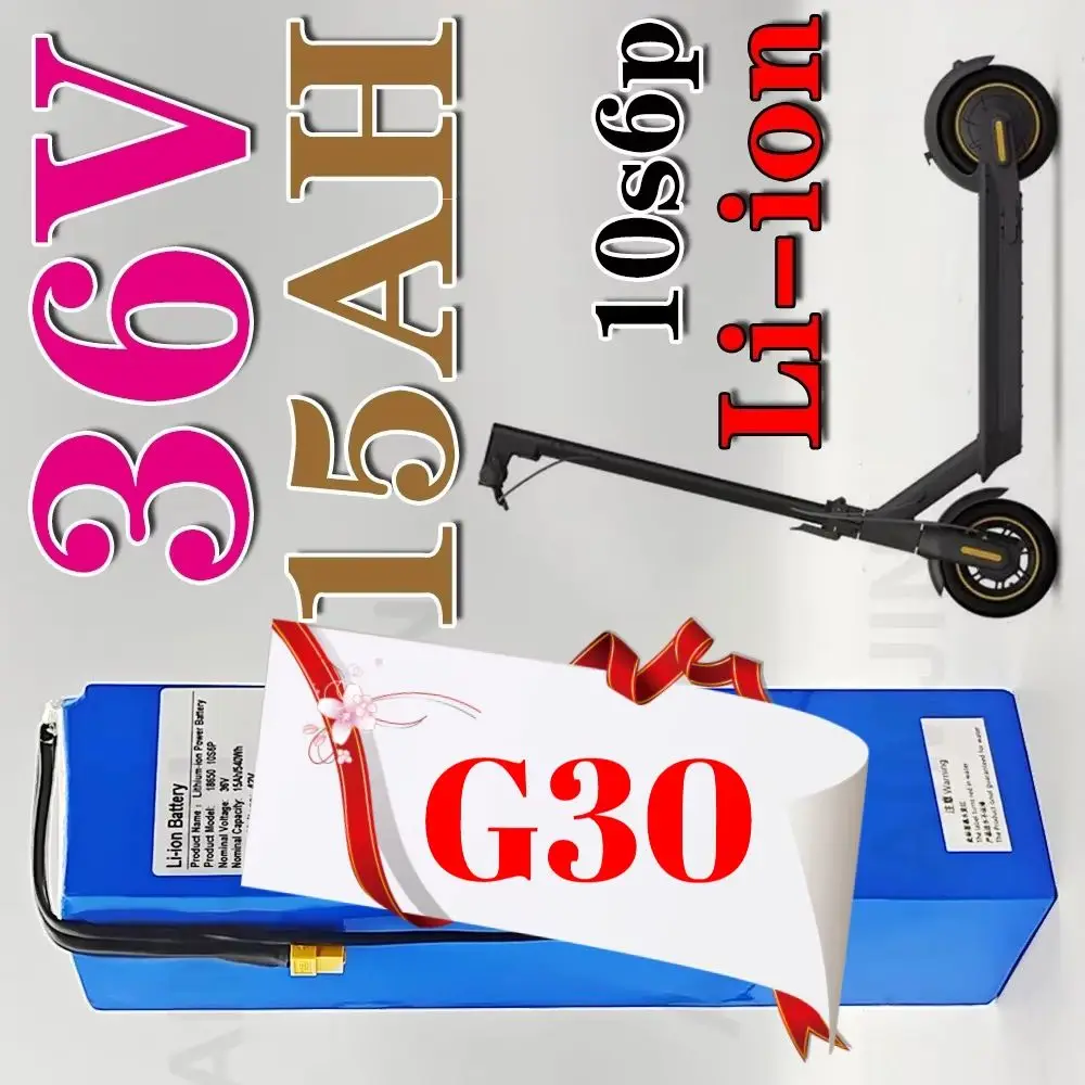 

G30 Electric Scooter Special Battery 36V 15AH 18650 Lithium 10S6P battery pack 540w For Ninebot Segway