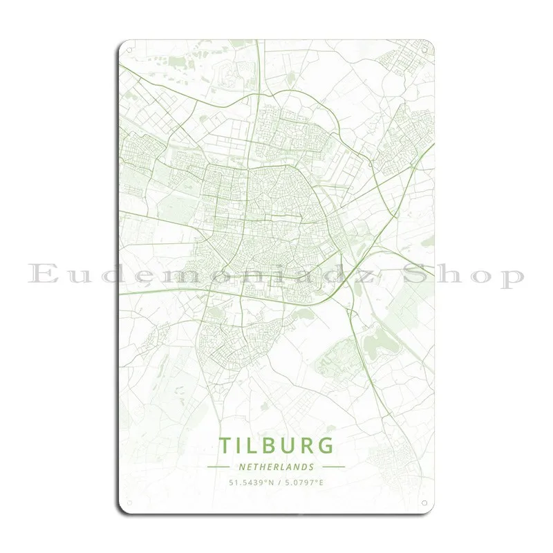 Tilburg Netherlands Metal Plaque Poster Decoration Create Garage Designing Club Tin Sign Poster