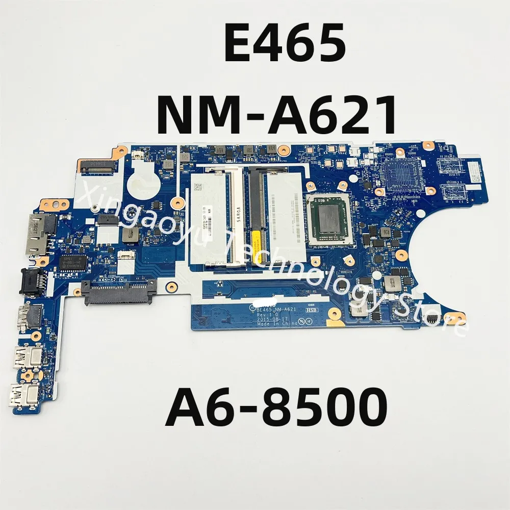 Original For Lenovo for ThinkPad E465 Laotop Motherboard A6-8500 AND CPU FRU: 00UP239 00UP238 NM-A621 100% Work Perfectly