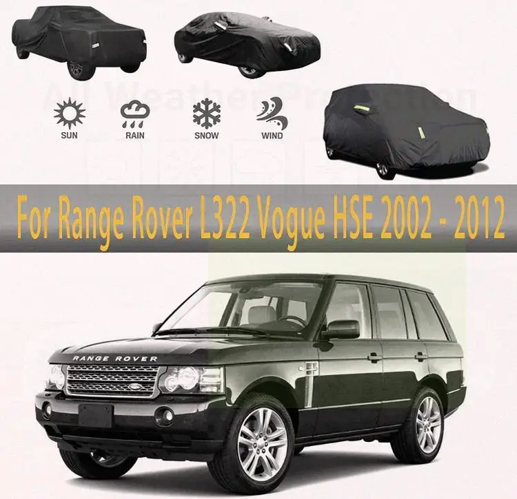 

For Outdoor Protection Full for Range Rover L322 Vogue HSE 2002 2012 Waterproof Dustproof Snow Cover Sunshade Car Covers