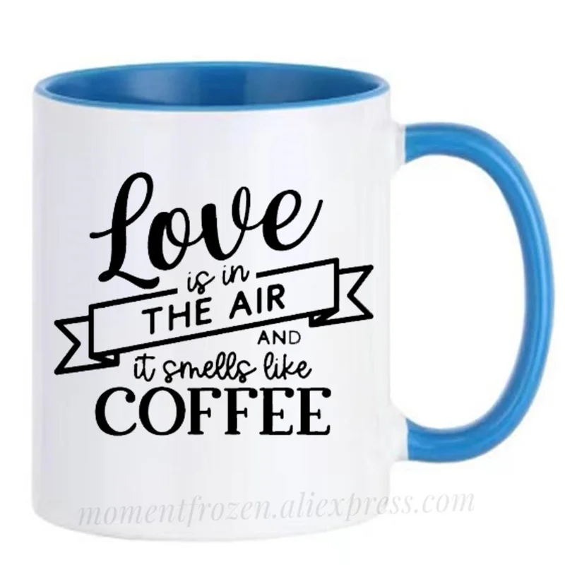 Love is in The Air And It Smells Like Coffee Cups Mugs Bonfire Camping Drink Water Juice Coffeeware Home Decal Friends Gifts