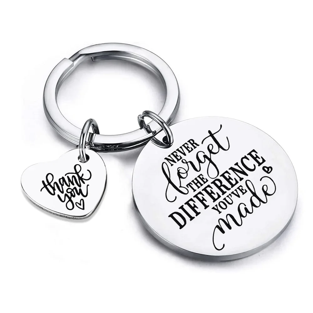 Cute Thank You Gifts Keychain pendant Never Forget The Difference You've Made key chain Teacher Employee Doctor Mentor gift