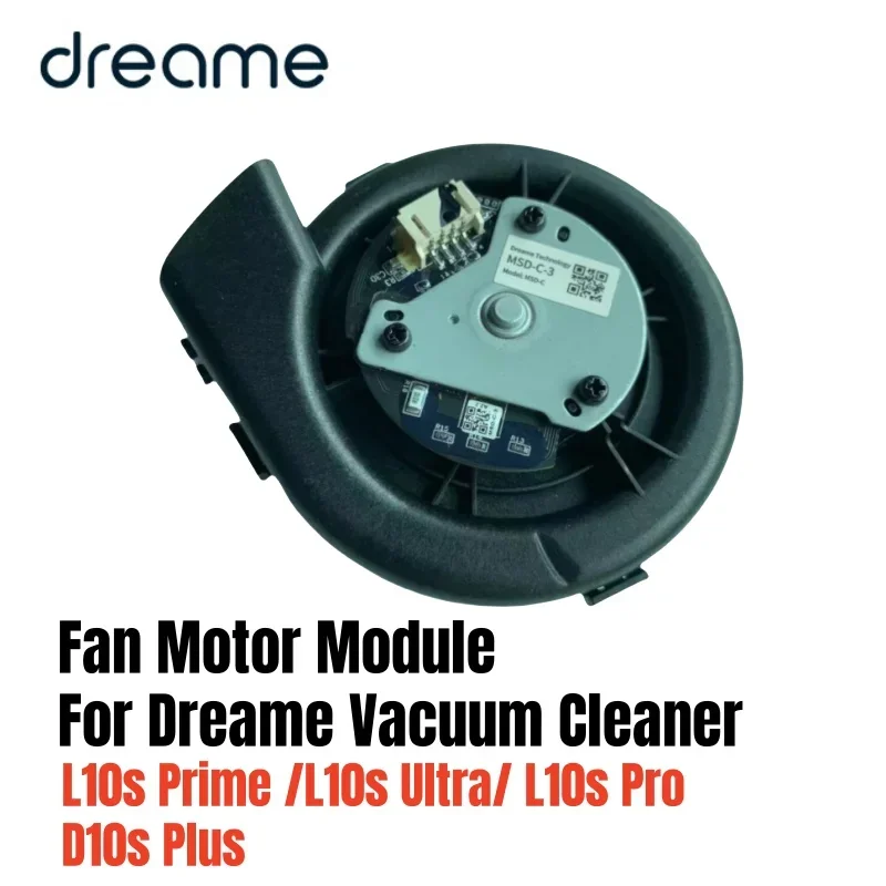 Original Fan Motor Module for Dreame  L10s Prime /L10s Ultra/ L10s Pro /D10s Plus /Vacuum Cleaner Accessories