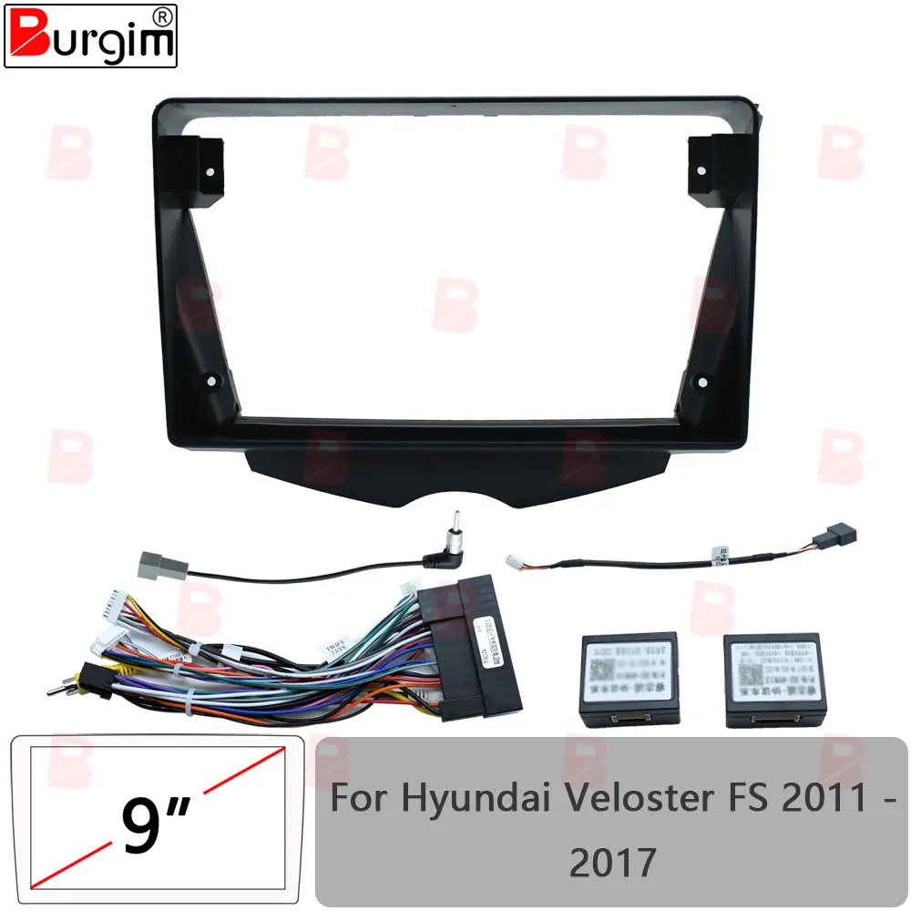 Car Radio Fascias Frame For Hyundai Veloster FS 2011-2017 9 inch 2DIN Stereo Panel Harness Power Cable Adapter Canbus Decoder