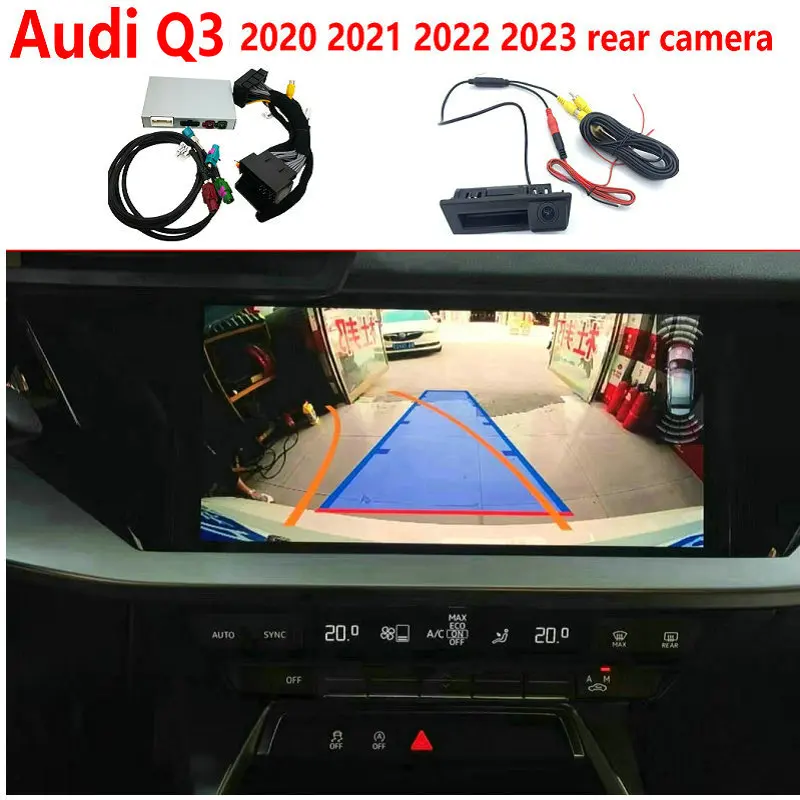 Rear Camera For Audi Q3 2019 2020 2021 2022 No Need Coded Plug and Play Dynamic Guideline Back Cam With Special Trunk Handle