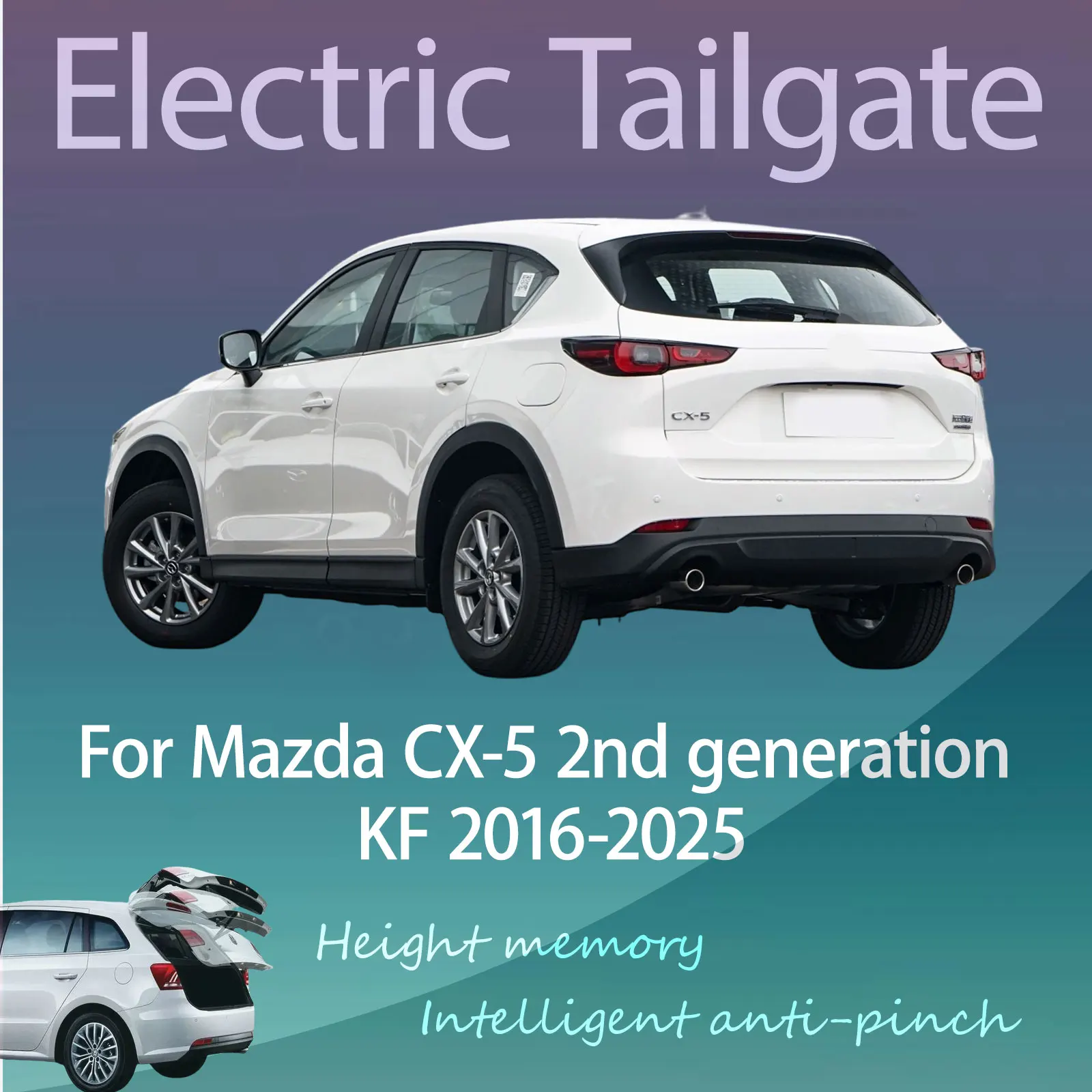 For Mazda CX-5 2nd generation KF 2016-2025 Electric Modified Tailgate Intelligent Height Automatic Lifting