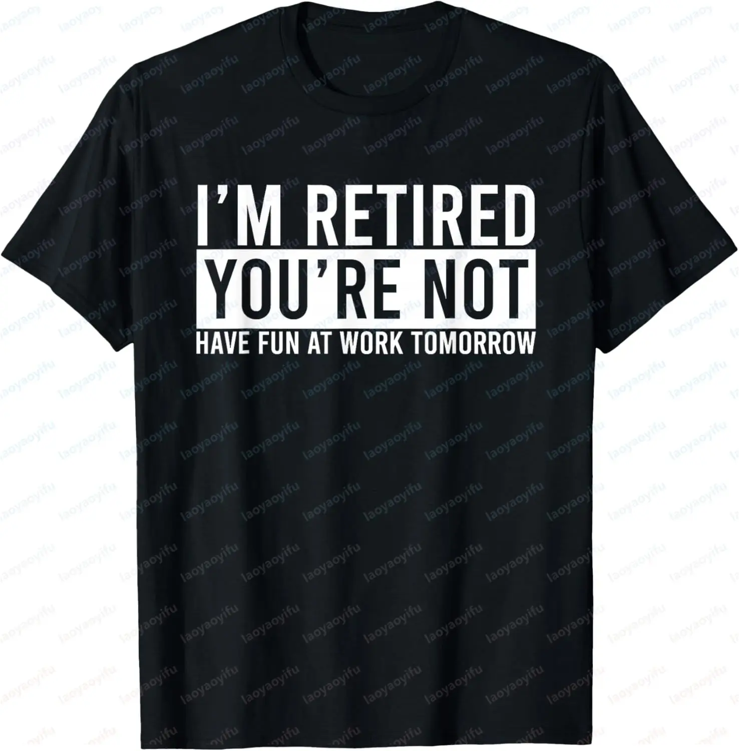 Retirement Gift Funny Retirement Gift Funny Humor Retired T-Shirt Cotton Streetwear Clothing Tops Graphic Camisas Streetwear