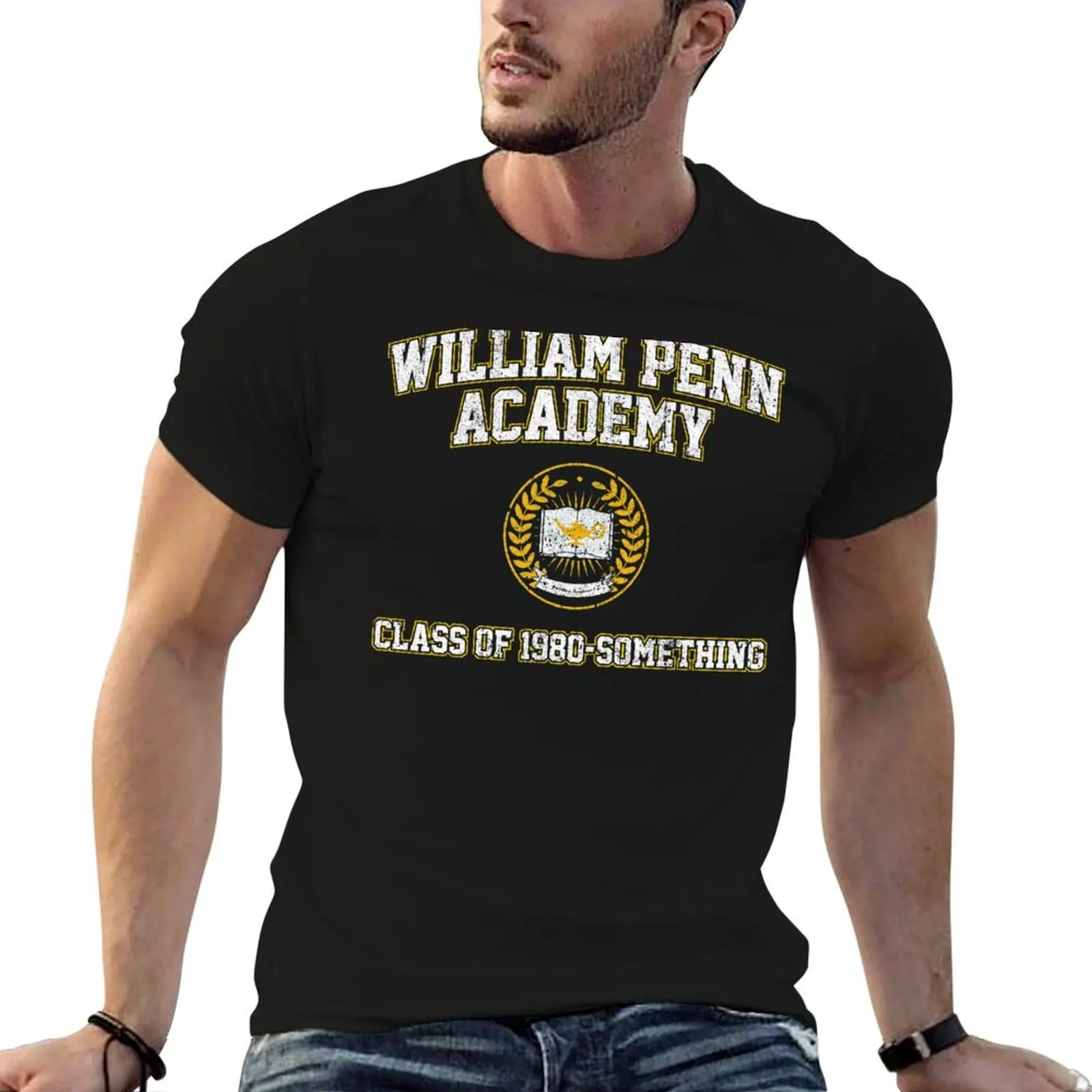 William Penn Academy Class of 1980-Something T-Shirt Cool Feeling Summer Tee Shirt