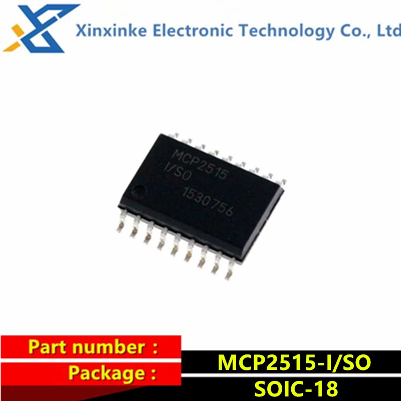 MCP2515-I/SO MCP2515 SOIC-18 CAN Control Chip SMD IC