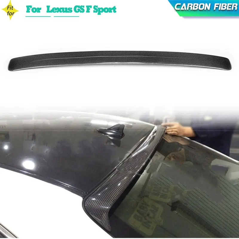 Full Carbon Fiber Car Rear Roof Spoiler Wings for Lexus GS F-Sport GS350 GS450 Sedan 2012-2015 Rear Spoiler Roof Wing Lip