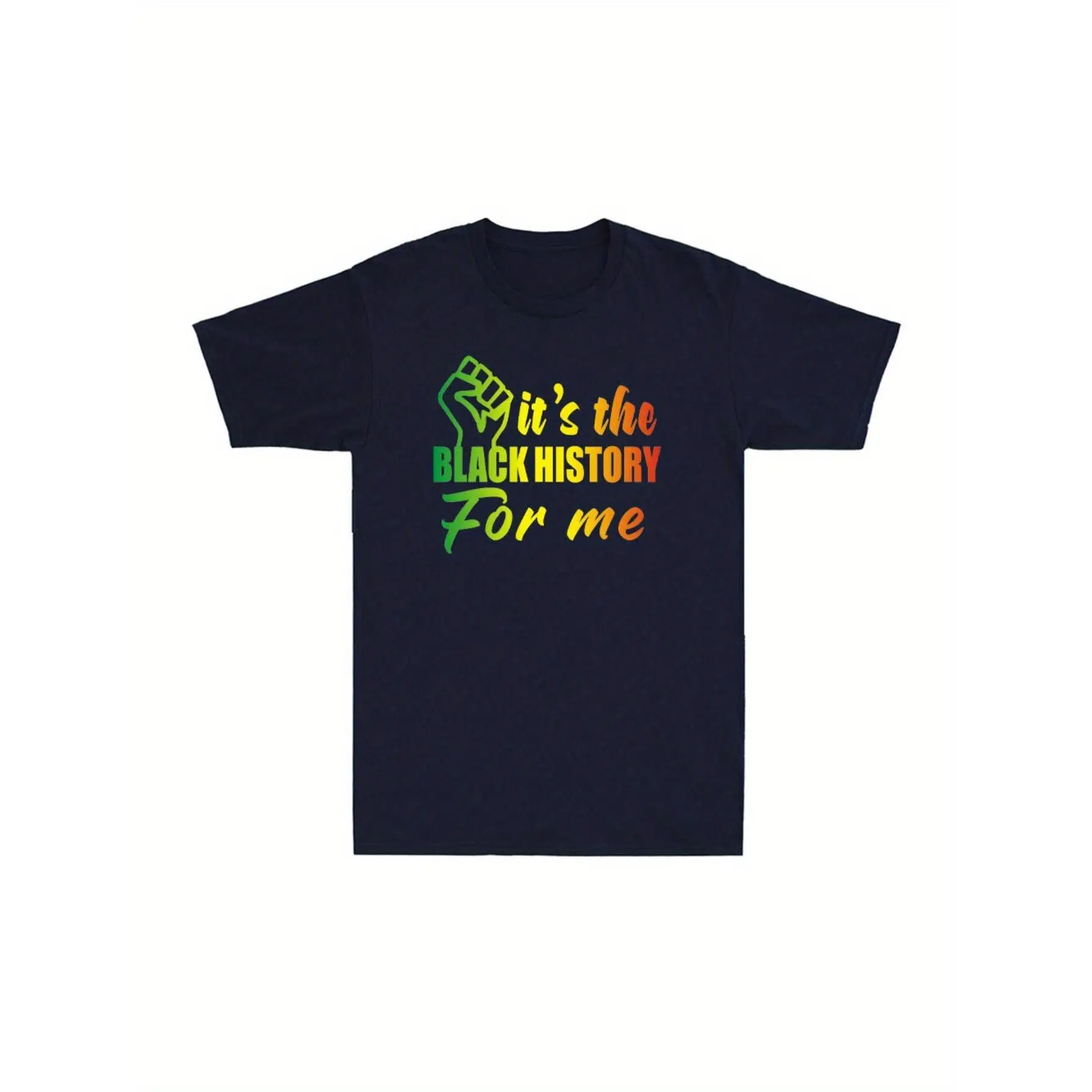

It'S The Black History For Me Black Proud Melanin African Vintage Men'S T-Shirt