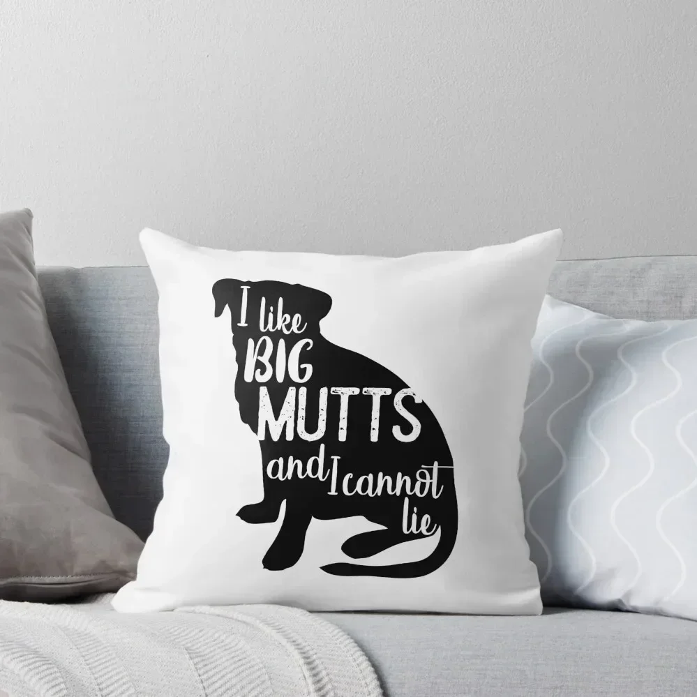 I like Big Mutts And I Cannot Lie Throw Pillow Pillows Aesthetic Pillow Cases Room decorating items Throw Pillow