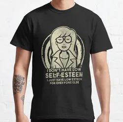 I Don't Have Low Self  Esteem Daria This Sick Sad World 90s Funny Music Cartoon Unisex T-Shirt for Men 100% Cotton Tee Tops Gift