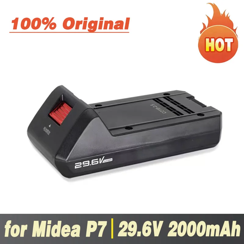 

100% Original 29.6V 2000mAh for Midea 29.6V P7 /P7 Flex/P7 Max/P7 Young /Q8 BP28825A Wireless Vacuum Cleaner Battery