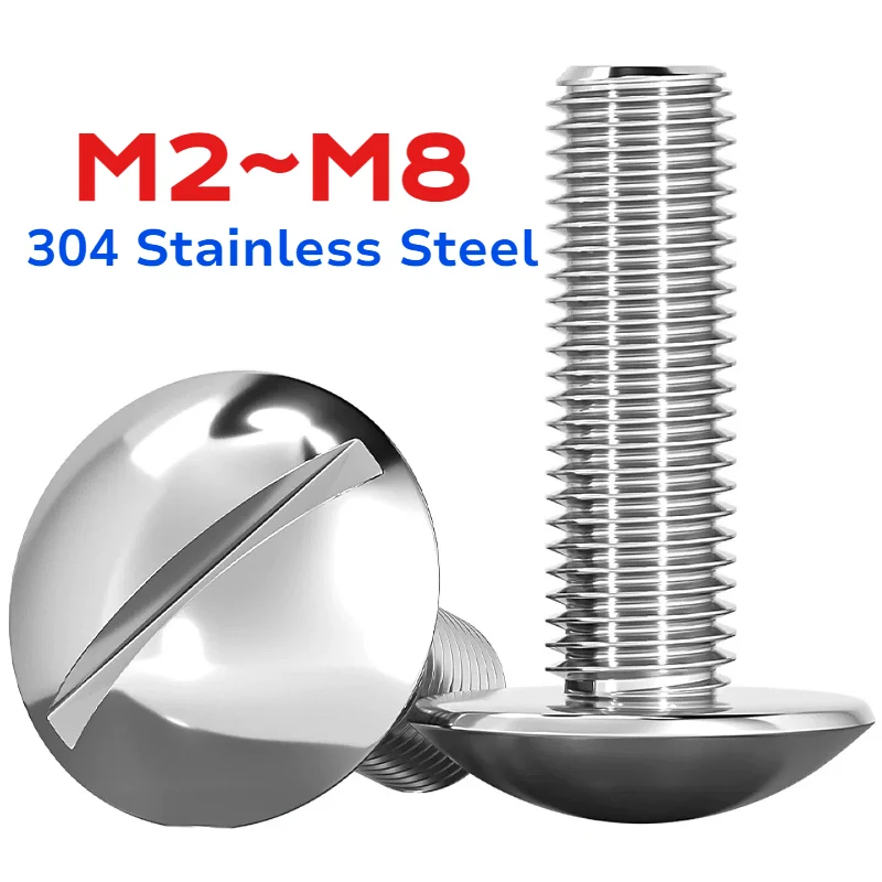 M2 M2.5 M3 M4 M5 M6 M8 304 Stainless Steel Slotted Truss Flat Head Screws Slotted Mushroom Oversized Round Head Bolts